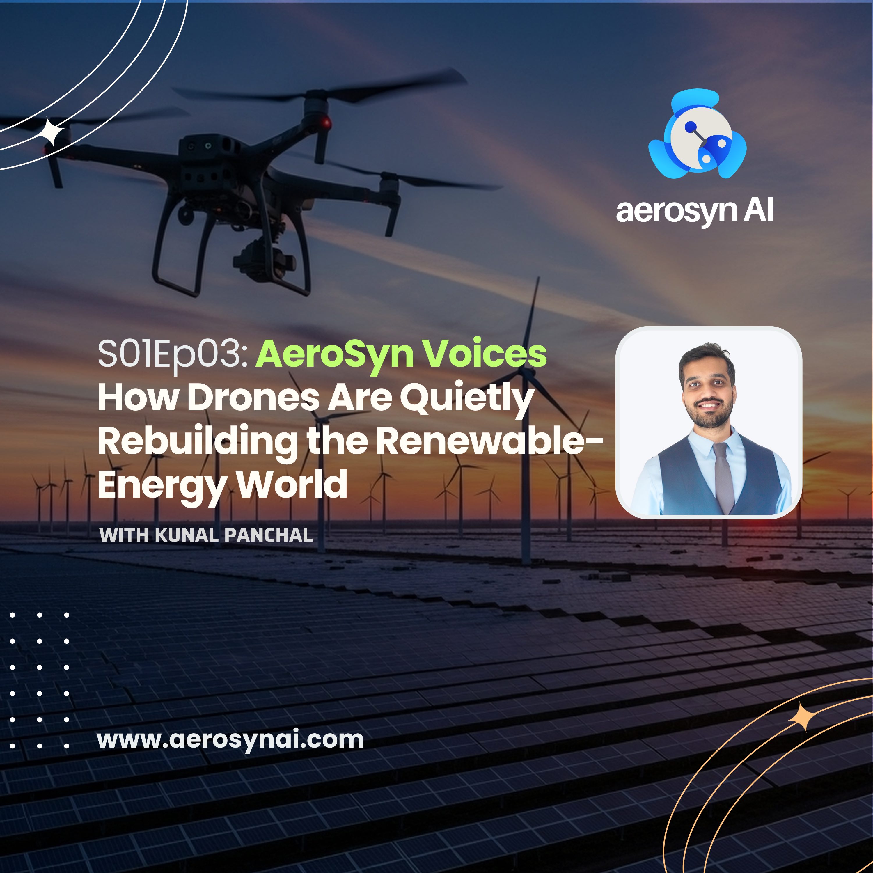 S01Ep03: AeroSyn Voices - How Drones Are Quietly Rebuilding the Renewable-Energy World